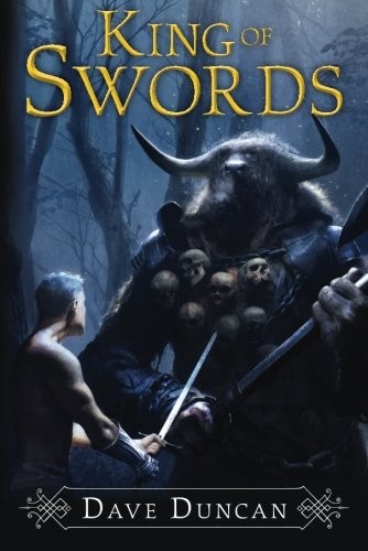 Dave Duncan: King of Swords (The Starfolk) (Paperback, 2013, 47North)