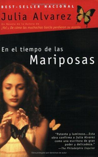 En el tiempo de las mariposas (Spanish language, 1998, Plume)