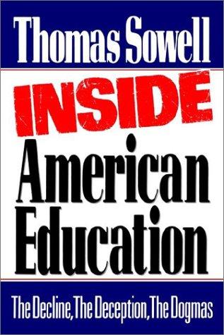 Thomas Sowell: Inside American Education (Paperback, 2003, Free Press)