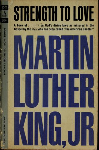 Martin Luther King Jr.: Strength to love (1964, Pocket Books Inc.)