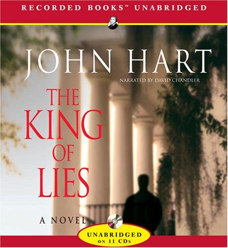 John Hart: The King of Lies (AudiobookFormat, 2006, Recorded Books)