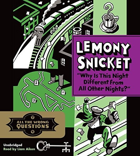 Lemony Snicket: "Why Is This Night Different from All Other Nights?" (AudiobookFormat, 2015, Little, Brown Young Readers)