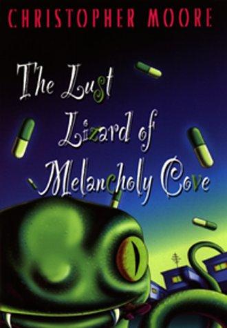 The lust lizard of Melancholy Cove (1999, Spike)