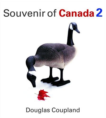 Douglas Coupland: Souvenir of Canada 2 (2004, Douglas & McIntyre)