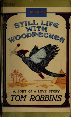 Still Life with Woodpecker (1981, Bantam Books)