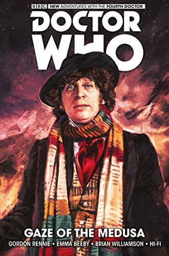 Gordon Rennie, Emma Beeby, Brian Williamson: Doctor Who : The Fourth Doctor (Hardcover, 2017, Titan Comics)