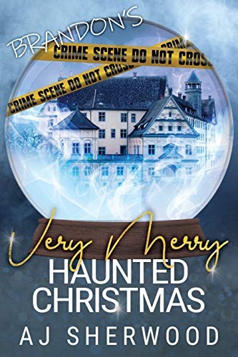 Katie Griffin, AJ Sherwood: Brandon's Very Merry Haunted Christmas (Paperback, 2019, Independently published)