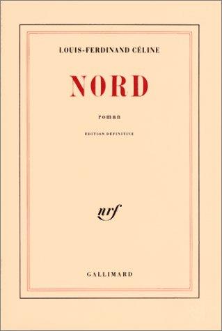 Louis-Ferdinand Céline: Nord (Paperback, French language, 1960, Gallimard)