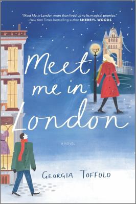 Georgia Toffolo: Meet Me in London (2021, Harlequin Enterprises ULC)