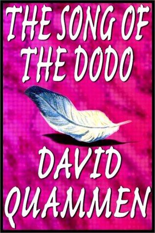 David Quammen: The Song Of The Dodo (AudiobookFormat, 1997, Books on Tape, Inc.)