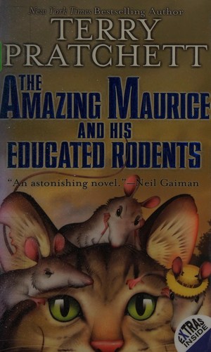 The amazing Maurice and his educated rodents (2008, HarperCollins Publishers)