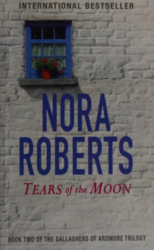 Nora Roberts: Tears of the Moon  [Paperback] [Mar 08, 2007] Nora Roberts (Paperback, 2007, PIATKUS BOOKS)