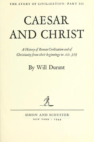 Will Durant: The story of civilization. (1935, Simon and Schuster)