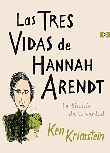 Carlos Mayor Ortega, Ken Krimstein: Las tres vidas de Hannah Arendt (Paperback, Salamandra Graphic)