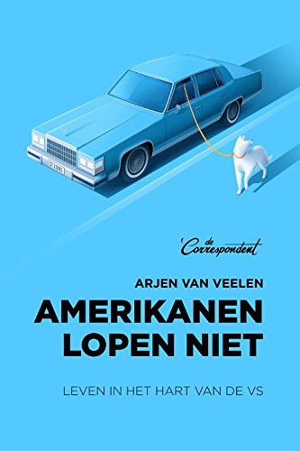 Amerikanen lopen niet (Paperback, 2018, De Correspondent BV)