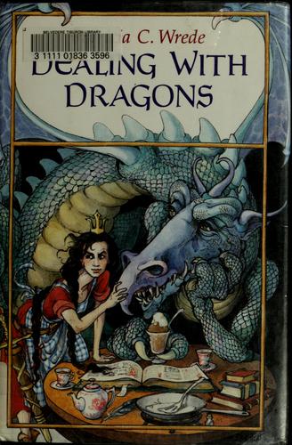 Patricia C. Wrede: Dealing with Dragons (1990, Jane Yolen Books)