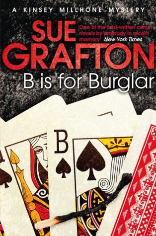 Sue Grafton: B is for Burglar (Kinsey Millhone, #2) (Hardcover, 1985, Henry Holt and Co.)