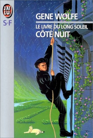 Gene Wolfe: Le livre du long soleil. [1], Côté nuit (1999, J'ai Lu)