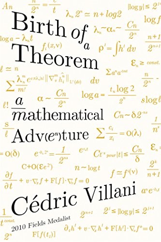 Cédric Villani: Birth of a Theorem (Paperback, 2016, Farrar, Straus and Giroux)