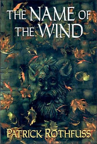 The Name of the Wind (Hardcover, 2007, Daw Books, Inc.)