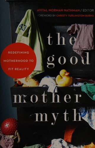 The good mother myth (2014)