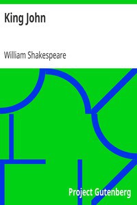 William Shakespeare: King John (1997, Project Gutenberg)