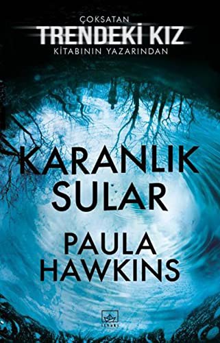 Paula Hawkins: Karanlik Sular (Hardcover, 2018, Ithaki Yayinlari)