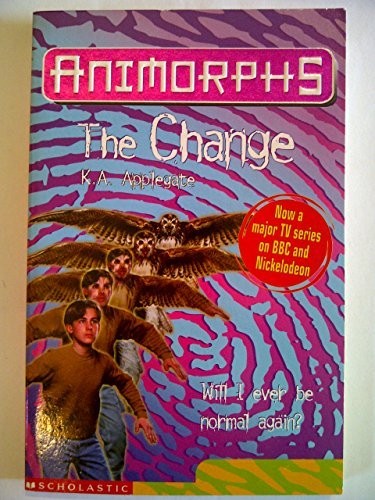 Katherine A. Applegate: Change (1999, Scholastic, SCHOLASTIC HIPPO, Hippo)