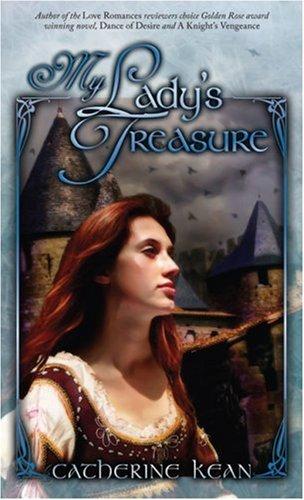 Catherine Kean: My Lady's Treasure (Paperback, 2007, Medallion Press)