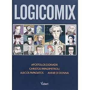 Apostolos Doxiadis, Christos H. Papadimitriou, Alecos Papadatos: Logicomix (French language, 2010, Vuibert)