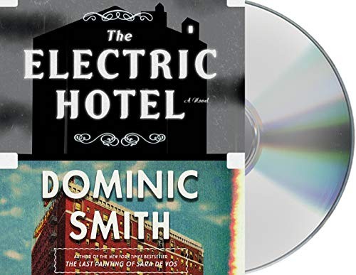 The Electric Hotel (AudiobookFormat, 2019, Macmillan Audio)
