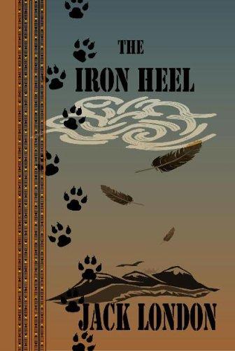 The Iron Heel (Quiet Vision Classic) (Paperback, 2003, Quiet Vision Pub)