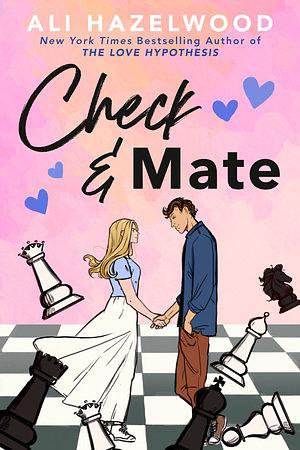 Ali Hazelwood: Check & Mate (Paperback, G.P. Putnam's Sons Books for Young Readers)