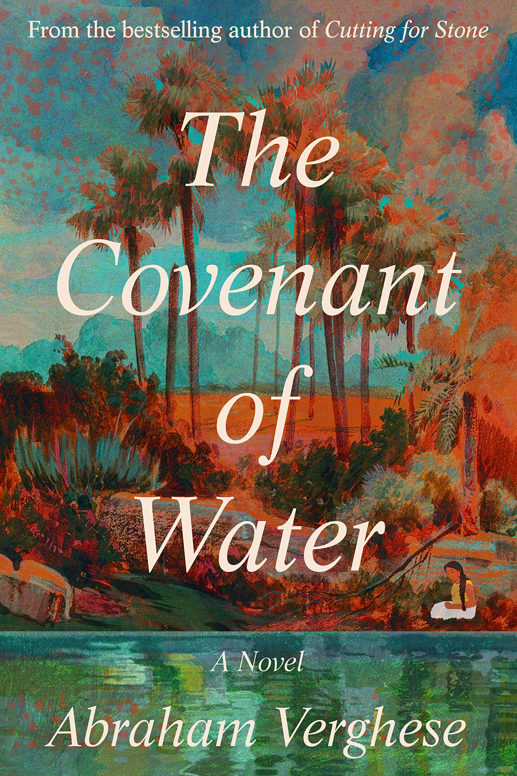 Abraham Verghese: The Covenant of Water (EBook, 2023, Grove Press)