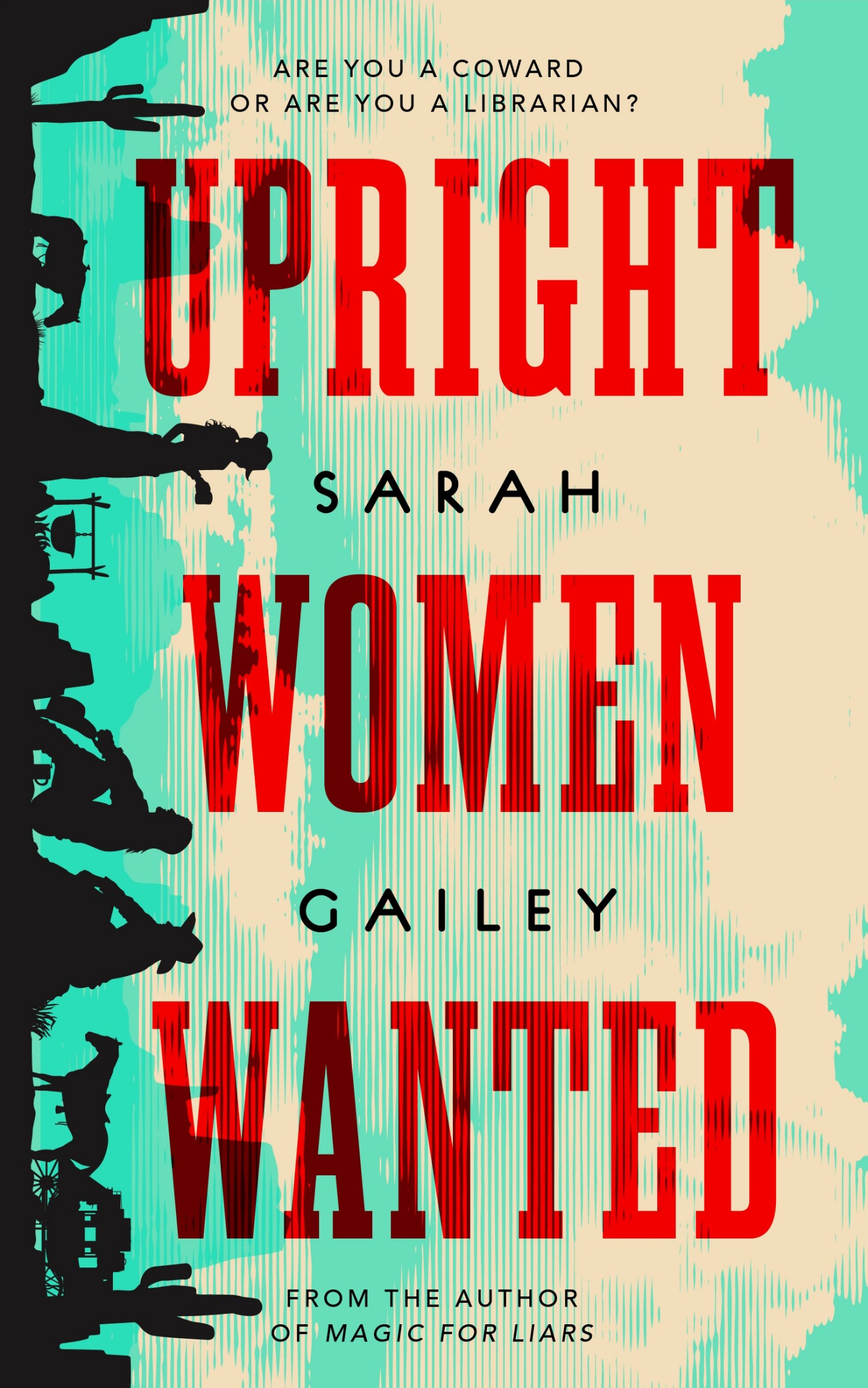 Sarah Gailey: Upright Women Wanted (EBook, 2020, Tom Doherty Associates)