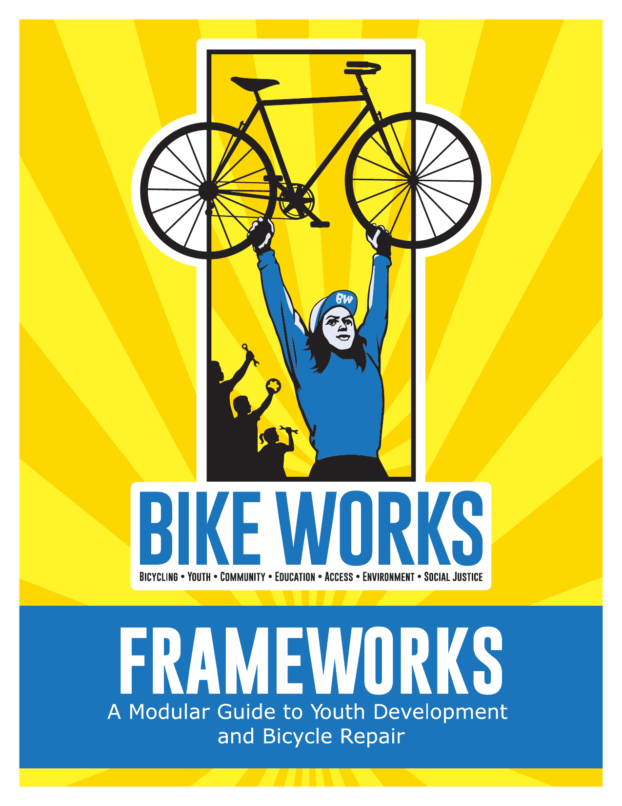 Frameworks (EBook, Bike Works)