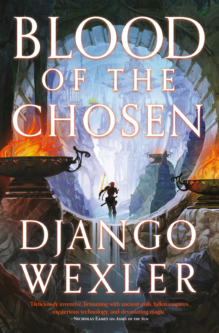 Django Wexler: Blood of the Chosen (EBook, 2021, Orbit)