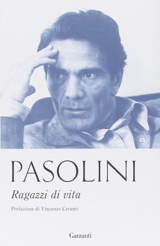 Pier Paolo Pasolini: Ragazzi di vita (Italian language, 1976, Garzanti)