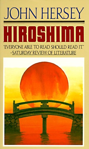 John Hersey: Hiroshima. (1972, Bantam Books)