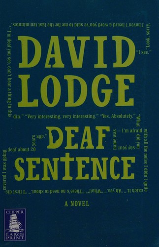 David Lodge: Deaf sentence (2008, Clipper Large Print)