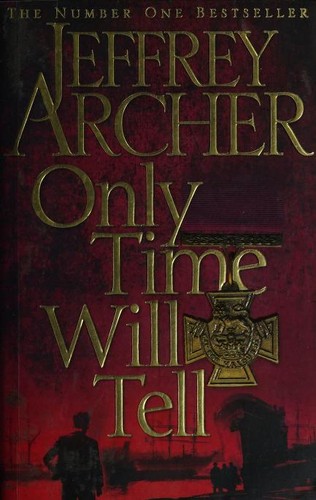 Jeffrey Archer: Only Time Will Tell (Paperback, 2011, Pan Books)