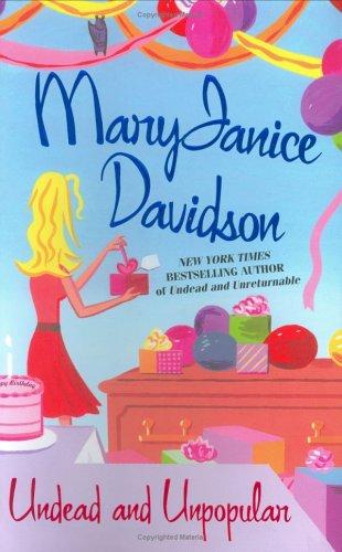 MaryJanice Davidson: Undead and Unpopular (Queen Betsy, Book 5) (2006, Berkley Sensation Hardcover)