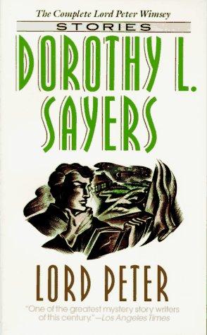 Dorothy L. Sayers: Lord Peter (1995, HarperTorch)