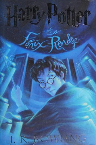 Harry Potter és a Főnix Rendje (Hungarian language, 2003, Animus Kiadó)