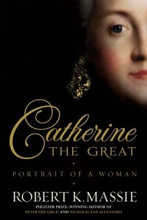 Catherine the Great (Hardcover, 2011, Random House)