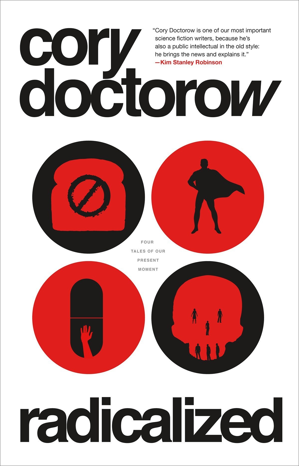 Cory Doctorow: Radicalized (2019)