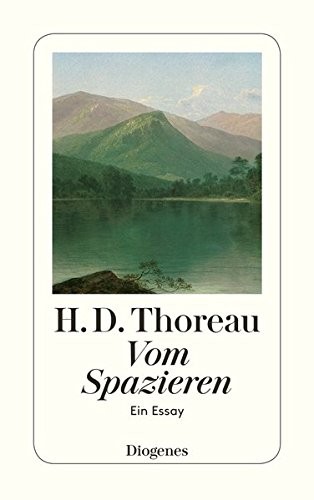 Henry David Thoreau: Vom Spazieren (Diogenes Verlag AG)