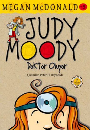 Megan McDonald: Judy Moody Doktor Oluyor (Paperback, 2011, Artemis Yaynlar, Artemis Yayinlari)