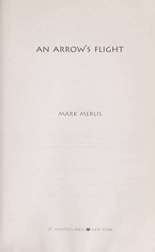 Mark Merlis: An arrow's flight. (Paperback, 1999, Stonewall Inn Editions)