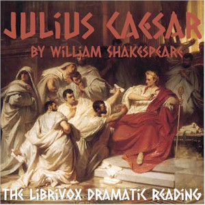 Julius Caesar (2016, LibriVox)